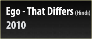 Ego that differs - Hindi featurette
